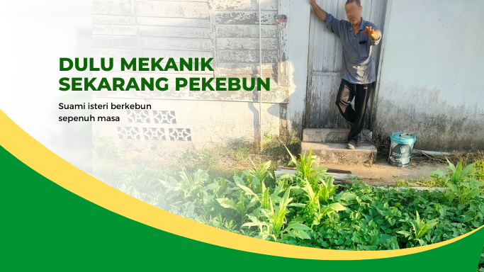 dari Mekanik jadi pekebun
